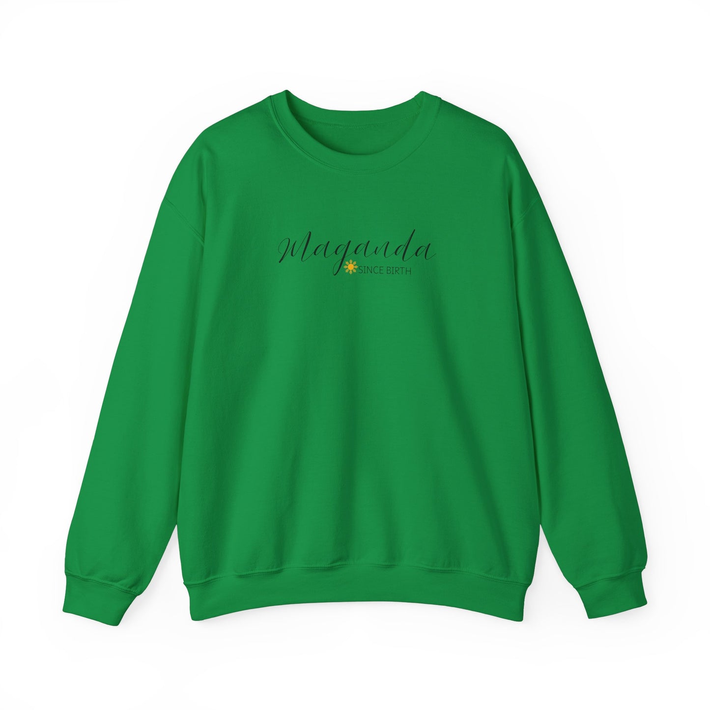 Cozy Crewneck Sweatshirt Maganda Since Birth