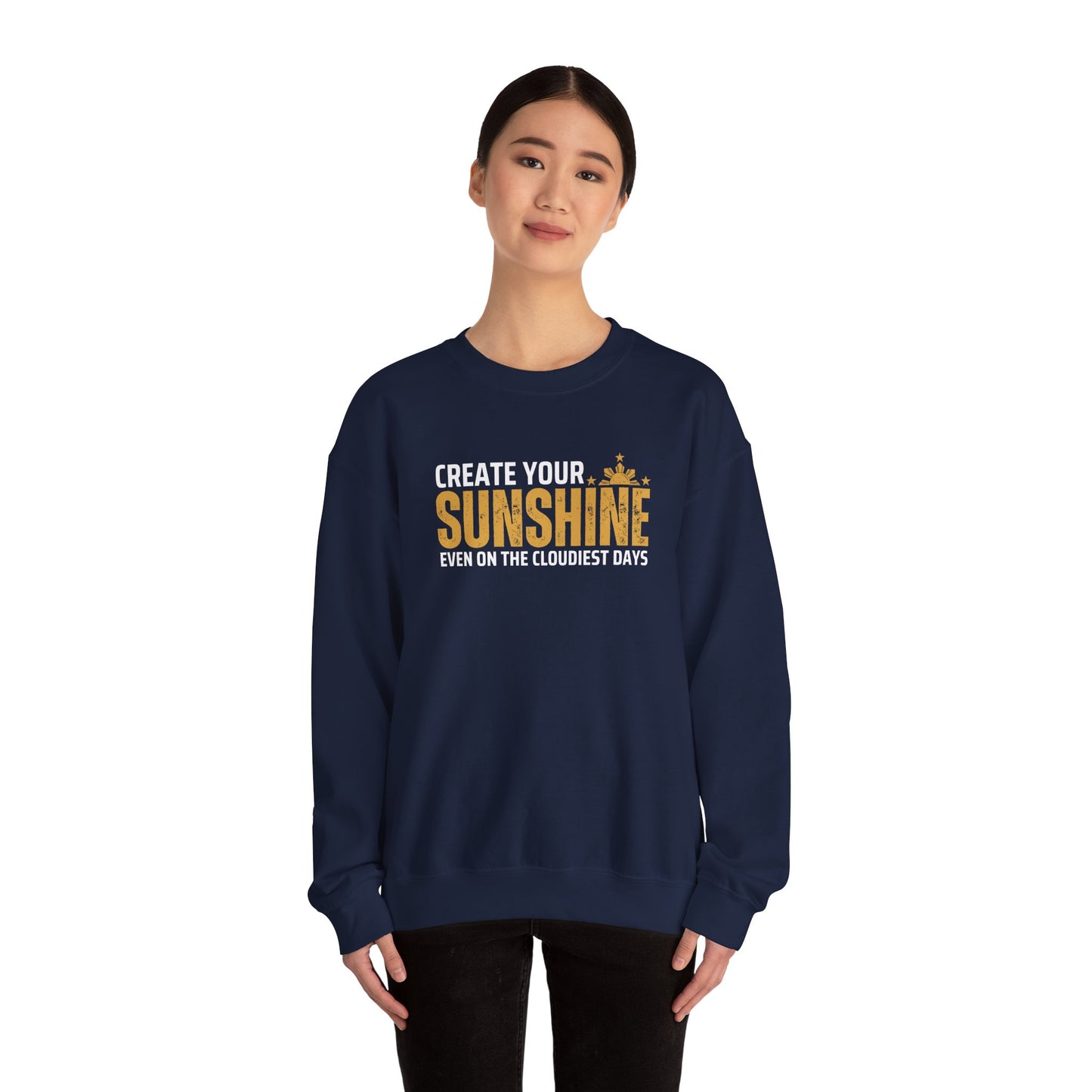 Cozy Crewneck Sweatshirt Create Your Sunshine