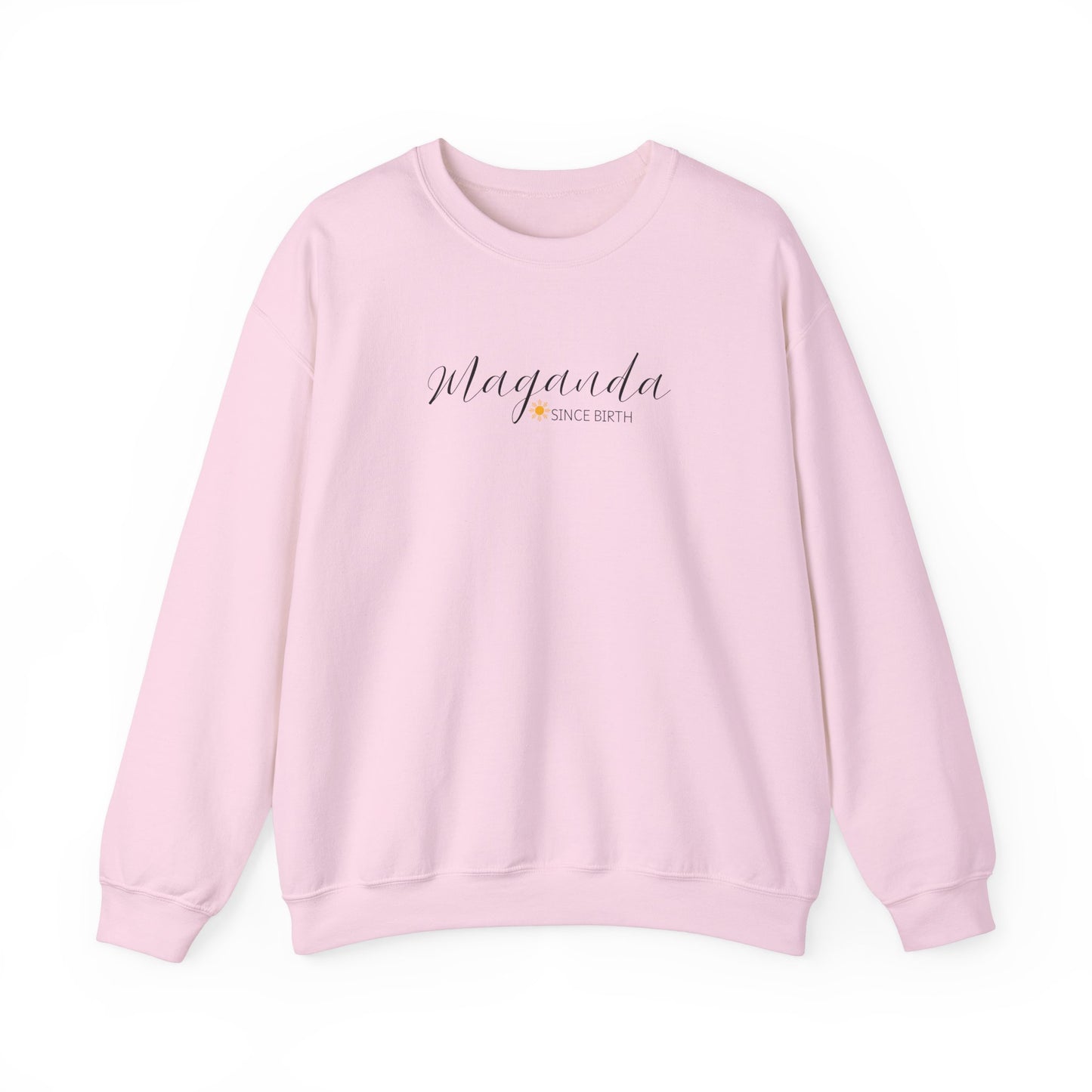 Cozy Crewneck Sweatshirt Maganda Since Birth