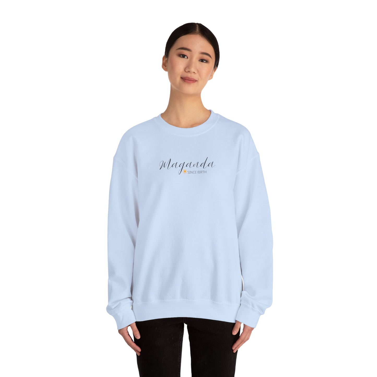 Cozy Crewneck Sweatshirt Maganda Since Birth