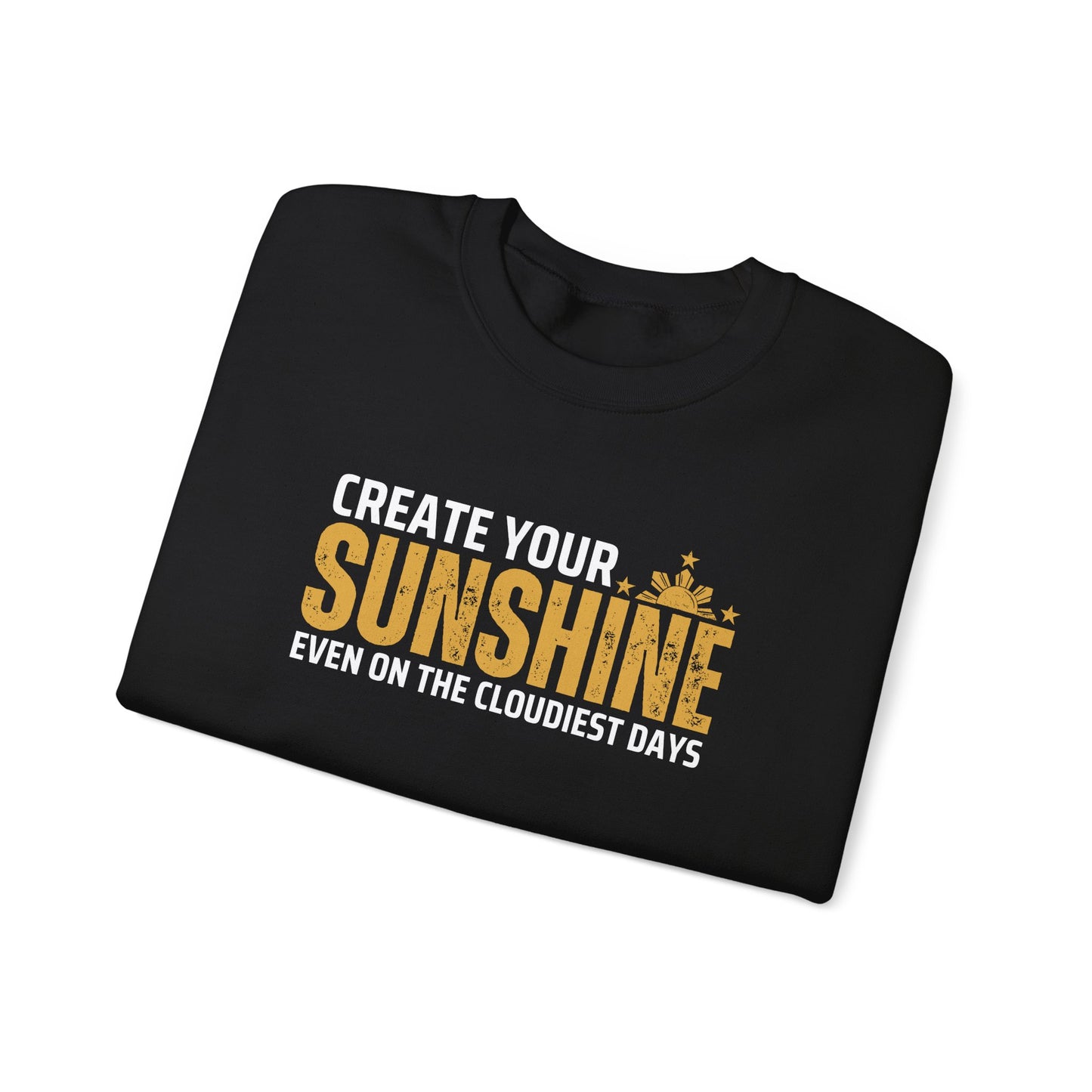 Cozy Crewneck Sweatshirt Create Your Sunshine
