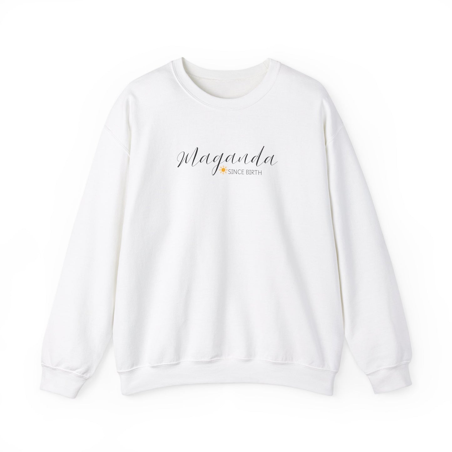 Cozy Crewneck Sweatshirt Maganda Since Birth