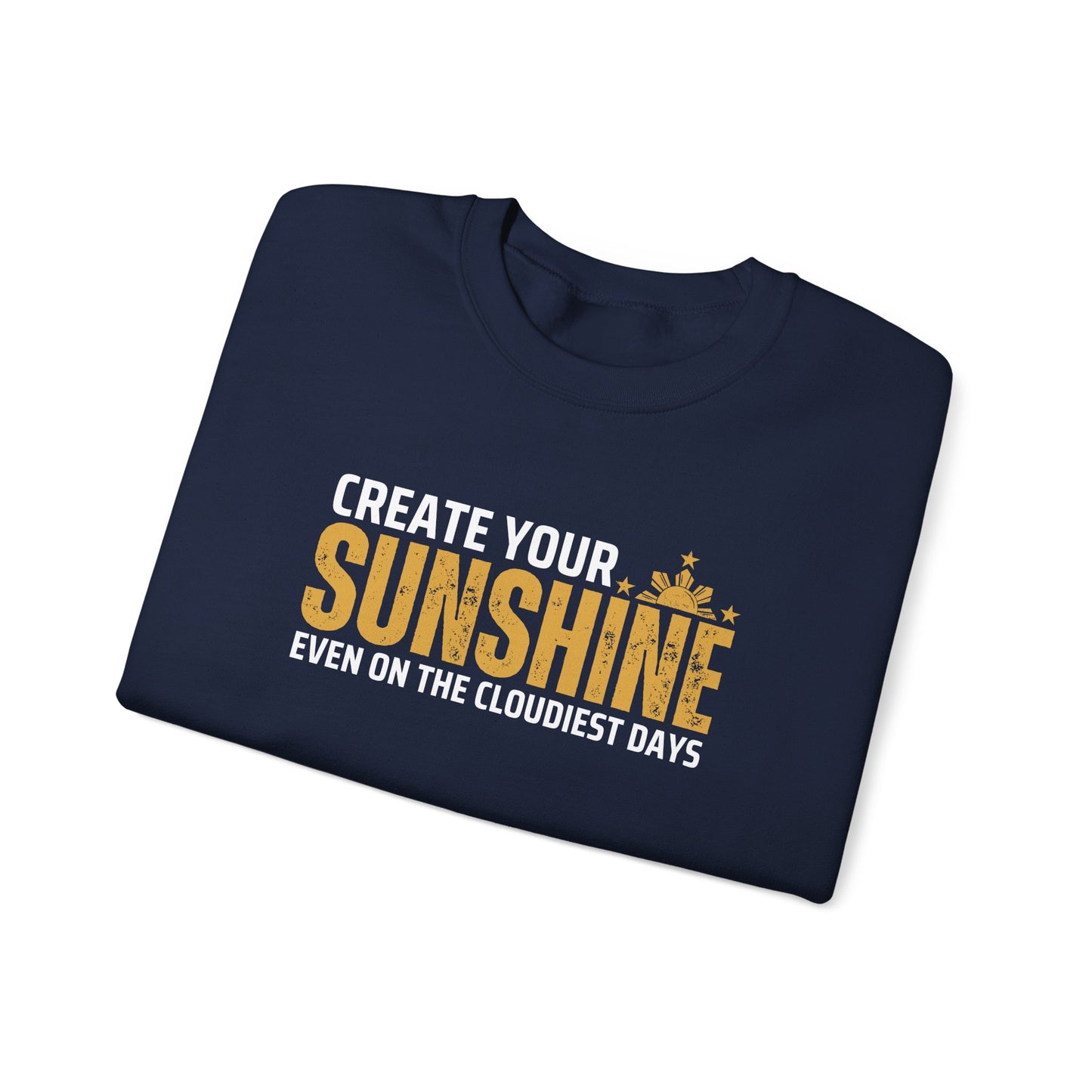 Cozy Crewneck Sweatshirt Create Your Sunshine