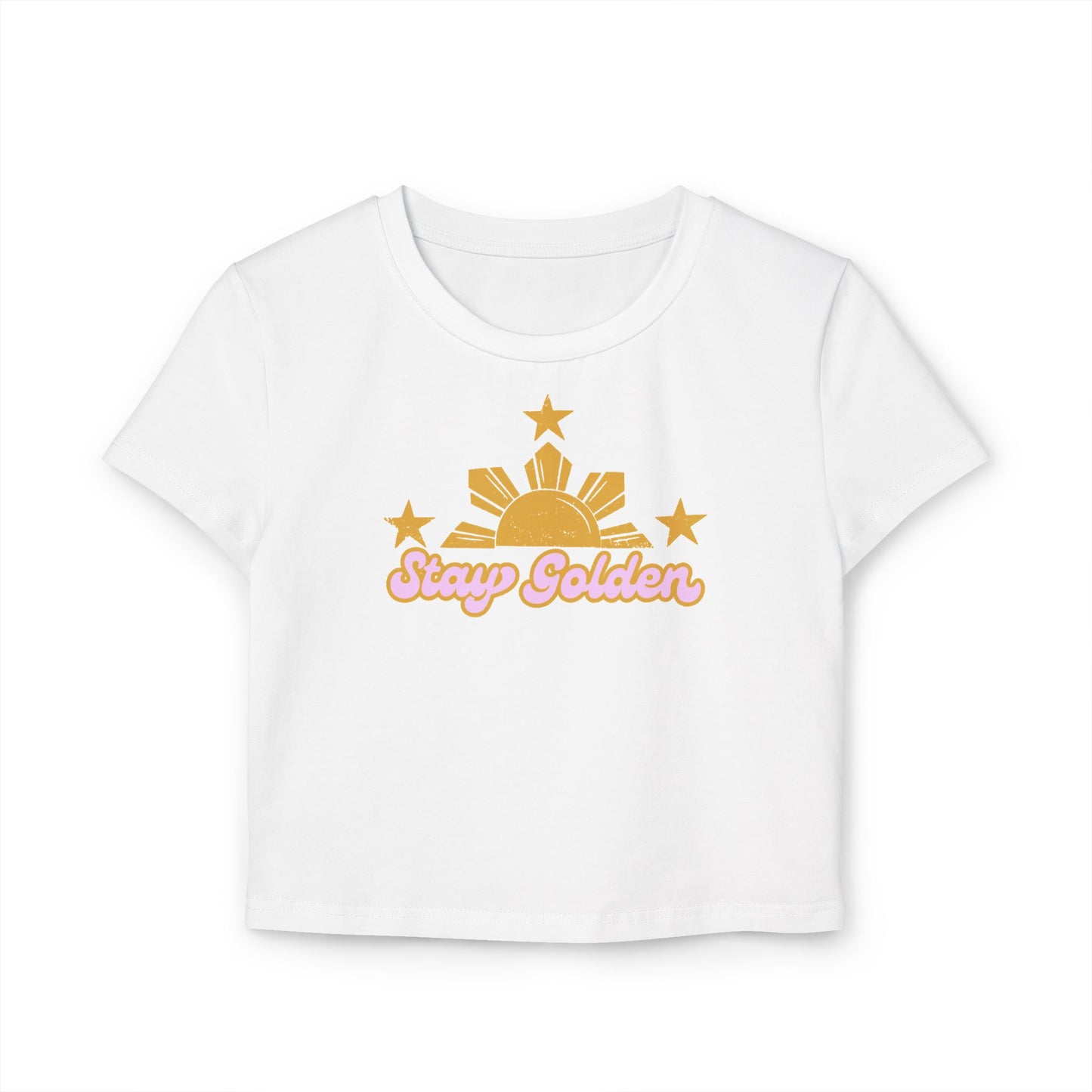 Women's Baby Tee Stay Golden