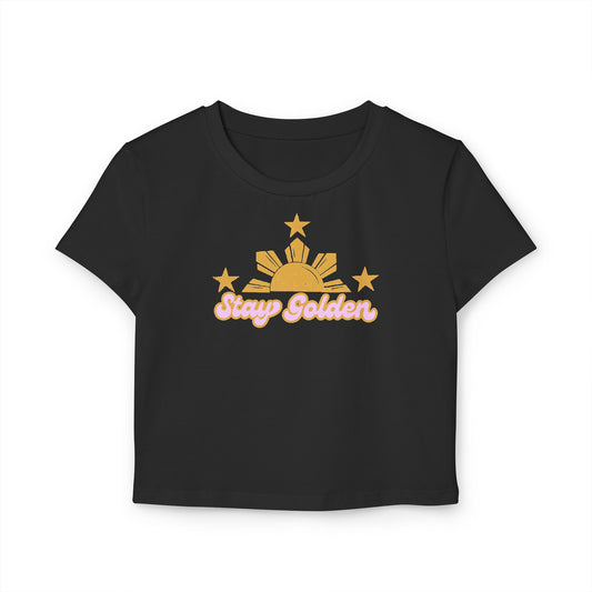 Women's Baby Tee Stay Golden